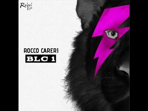 Rocco Careri  BLC 1  original mix