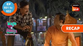 Download lagu Wagle Ki Duniya - Ep 601 & Ep 602 - RECAP - वागले की दुनिया mp3