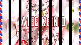 Happy Weekend Gif