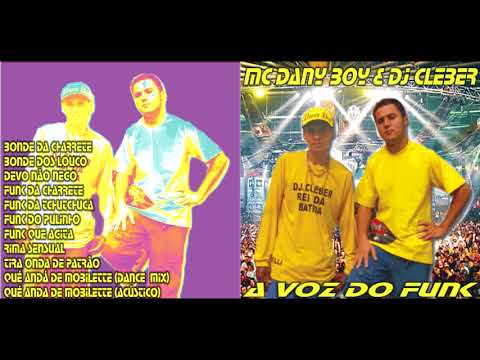 Bonde dos Loucos - Mc Dany Boy e DJ Cleber