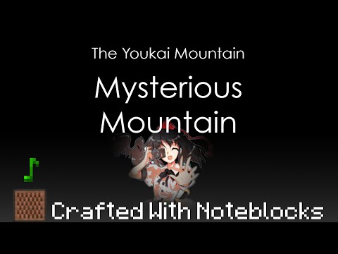 Mysterious Mountain ~ Youkai Mountain - Crafted with Noteblocks