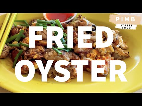 Fried Oyster (Cheng Ji) | Singapore Hawker Street Food