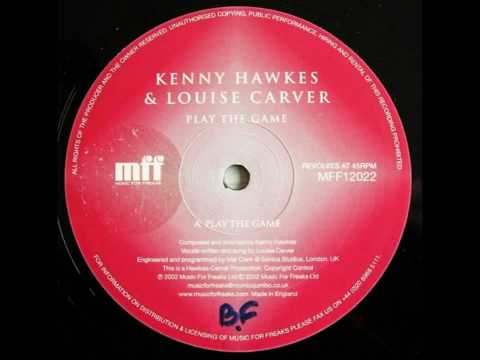 Kenny hawkes & Louise Carver - Play The Game