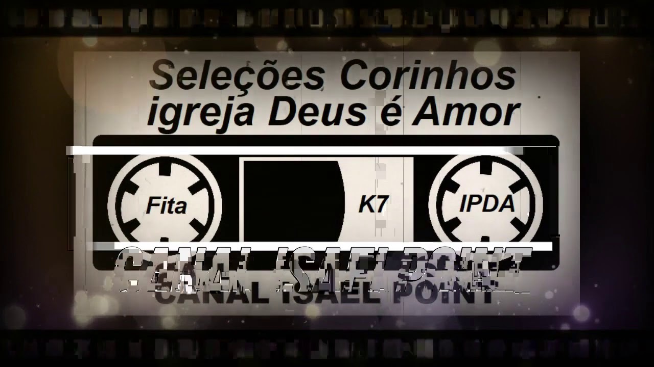 Corinhos igreja Deus é Amor - fita k7 antiga