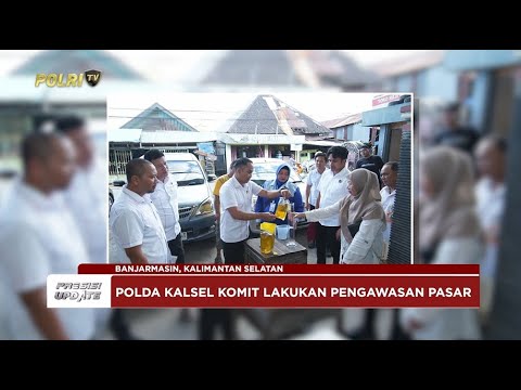 PRESISI UPDATE: SATGAS PANGAN POLDA KALSEL SIDAK MINYAKITA DI BANJARMASIN 19/03/2025 (10.00)