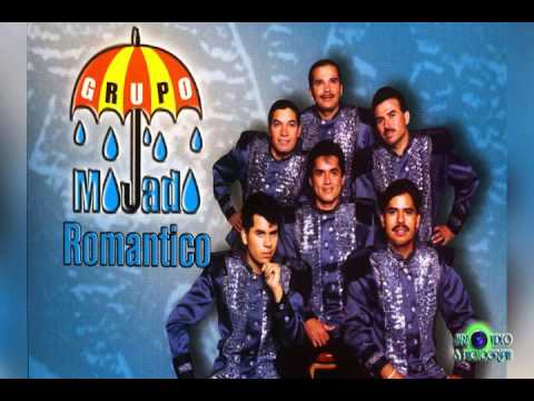 Las romanticas del 'GRUPO MOJADO'  mix    esto se oye bonito