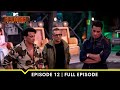 MTV Roadies S19 | कर्म या काण्ड | Episode 12 | The Culling is Killing Everyone!!