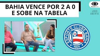 BAHIA ASSUME TERCEIRA COLOCAÇÃO NO BRASILEIRÃO APÓS VENCER O BRAGANTINO POR 2 A 0 | JOGO ABERTO BA