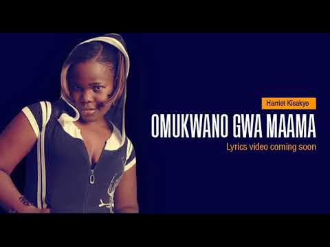 Harriet Kisakye: Omukwano Gwa Maama
