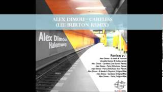 Alex Dimou - Careless (Lee Burton Remix)
