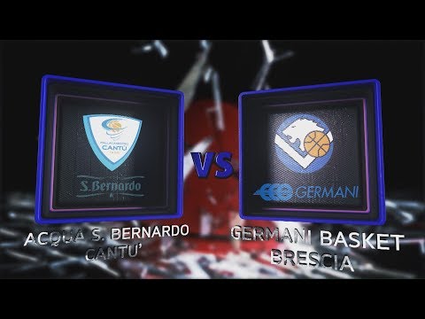 Highlights/ Acqua S.Bernardo Cantù - Germani Basket Brescia 25º turno LBA Serie A PosteMobile