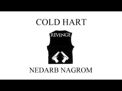 COLD HART & NEDARB NAGROM - R3V3NG3