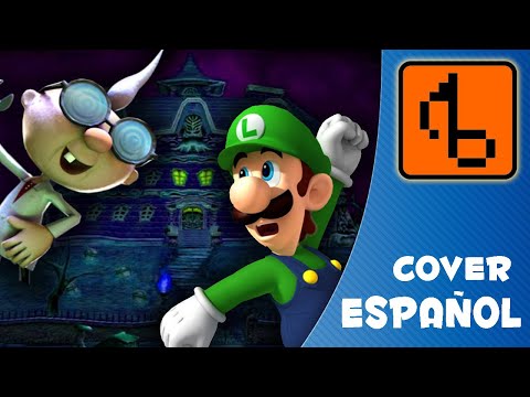 Luigi's Mansion WITH LYRICS | COVER ESPAÑOL