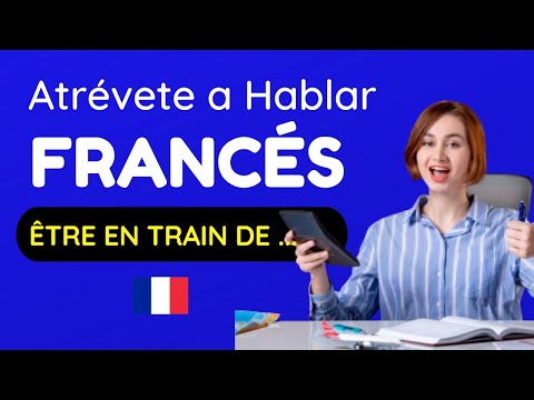 APRENDER FRANCÉS DESDE CERO PARA PRINCIPIANTES | APRENDER A FORMAR OCRACIONES EN FRANCÉS | CURSO 20