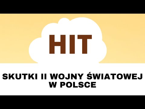 HIT: Skutki II wojny światowej w Polsce
