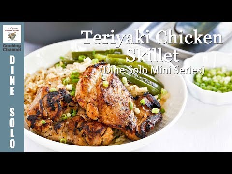 Teriyaki Chicken Skillet | Malaysian Chinese Kitchen