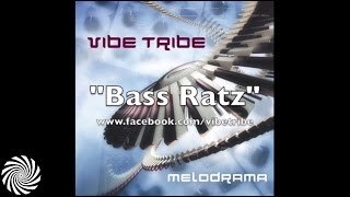 Vibe Tribe - Bass Ratz