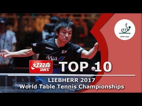 DHS ITTF Top 10 - 2017 World Championships