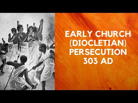 The GREAT Persecution of Saints - 303 AD