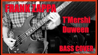Download lagu FRANK ZAPPA - T'Mershi Duween BASS COVER (Scott Thunes) mp3
