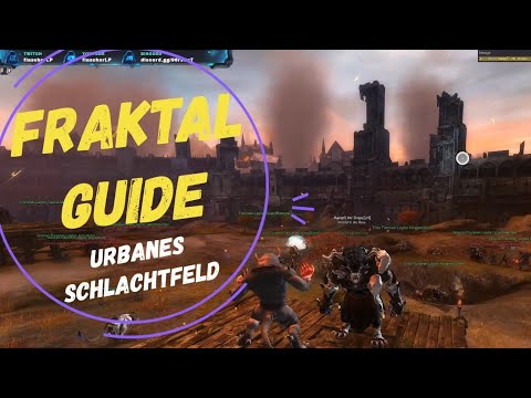 GW2 Fraktal Guide: Urbanes Schlachtfeld Fraktal