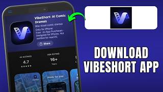 How to Download the VibeShort App | Install VibeShort on Android & iPhone
