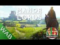 Manor Lords Early Access Review - This will be amazing when finished.