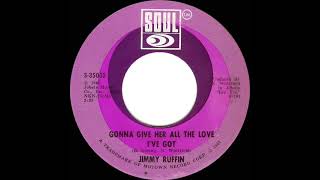 1967 HITS ARCHIVE: Gonna Give Her All The Love I’ve Got - Jimmy Ruffin (mono)