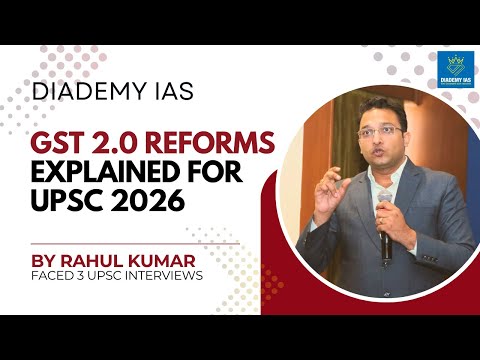 GST 2.0 Reforms Explained for UPSC 2026 | GST Reform Update By CA Rahul Kumar Sir