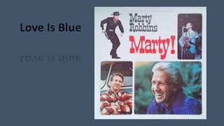 Love Is Blue/Marty Robbins 1968