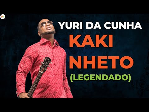 Yuri da Cunha - Kakinheto (Legendado)