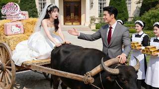 Meisje denkt dat ze met oude herder moet trouwen voor haar zus, maar een ossenkar brengt haar naar het landgoed van een CEO - en de liefde bloeit op!