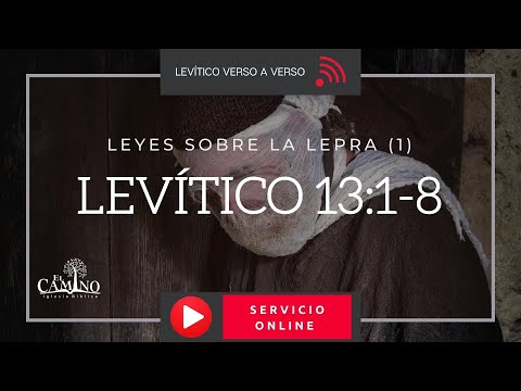 Levítico 13:1-8 🙍  [Leyes de la LEPRA] La lepra como ENFERMEDAD espiritual