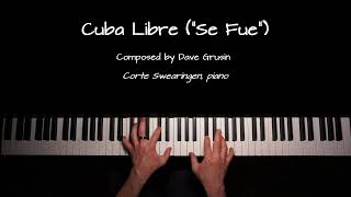 Download lagu Cuba Libre ('Se Fue') - Dave Grusin mp3