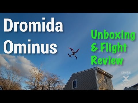 Dromida Ominus - Drone Mechanic Unboxing and Flight Test!