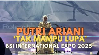 Download lagu Putri Ariani-‘Tak Mampu Lupa’ at BSI International Expo 2025 mp3