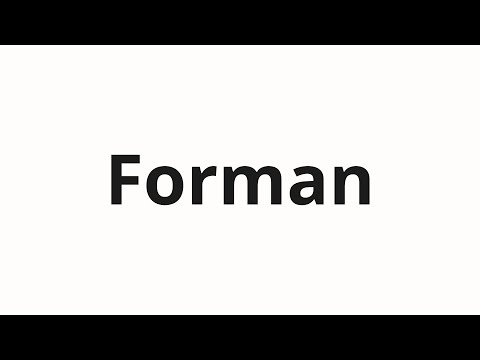 How to pronounce Forman
