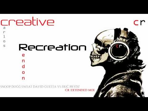 Snoop Dogg Ft. David Guetta vs Eric Prydz - Sweat ( CR Extended Mix )