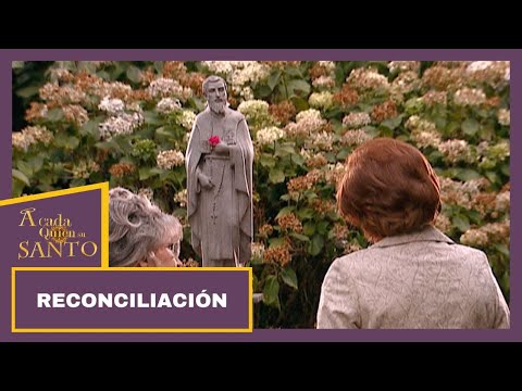 Reconciliación | A Cada Quien Su Santo