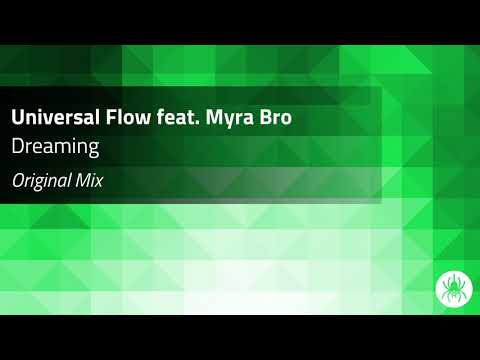 Universal Flow feat. Myra Bro - Dreaming (Original Mix)