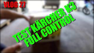 Test Kärcher K3 Full Control & Foam Lance - Stance Vlog 27
