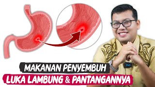 Download lagu MAKANAN UNTUK LUKA LAMBUNG BESERTA PANTANGANNYA - DOKTER SADDAM ISMAIL mp3