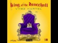 Vybz Kartel Fever Raw King Of The Dancehall Album May 2016