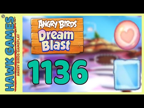 Angry Birds Dream Blast Level 1136 - Walkthrough, No Boosters