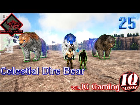 Celestial Dire Bear ( Ark Primal Fear ) Part 25