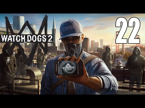 Watchdogs 2 - Gameplay Walkthrough Part 22: Watched