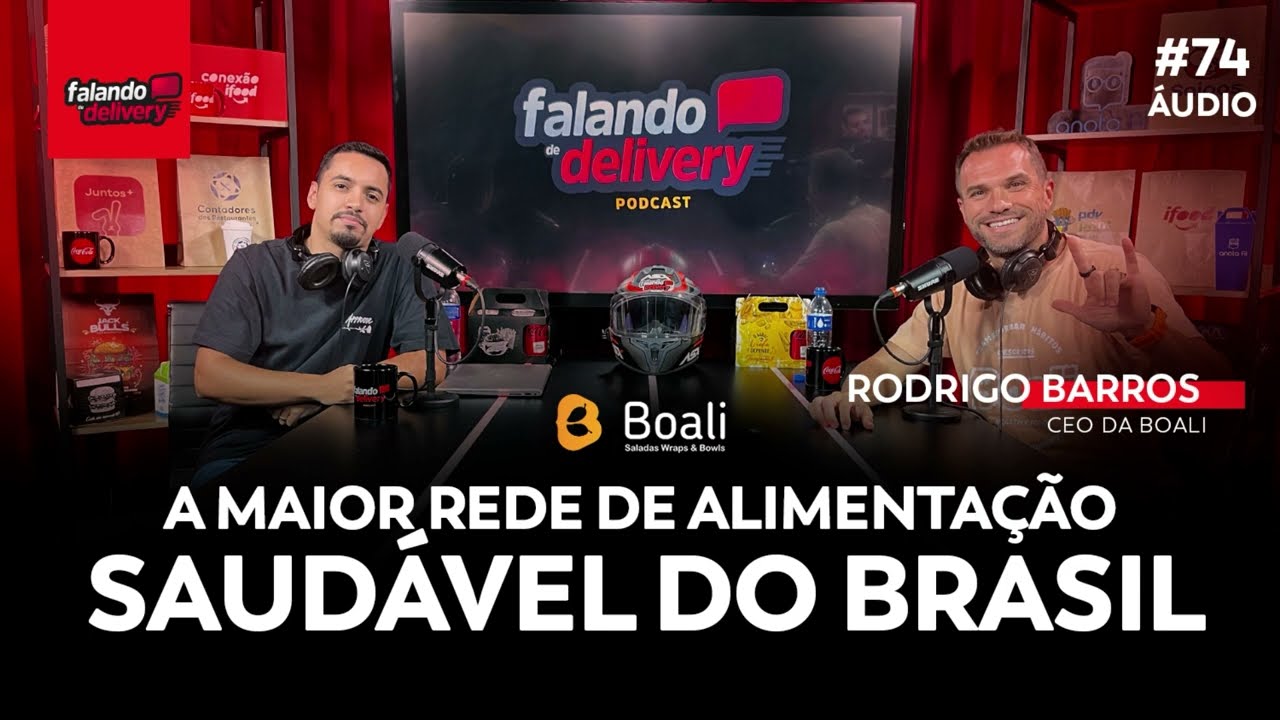 Ep 74 - Boali - Alimentação saudável no delivery (Rodrigo Barros) | Episódio somente áudio