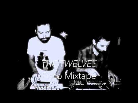 The Twelves - Pisco Mixtape (2014)
