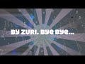 MGY BBZG Bye Bye Zuri Good Bye