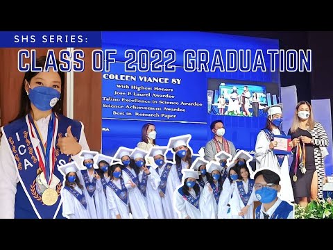 🎓SHS SERIES: HIGHSCHOOL GRADUATION 2022 | WITH HIGHEST HONORS, VALEDICTORY SPEECH